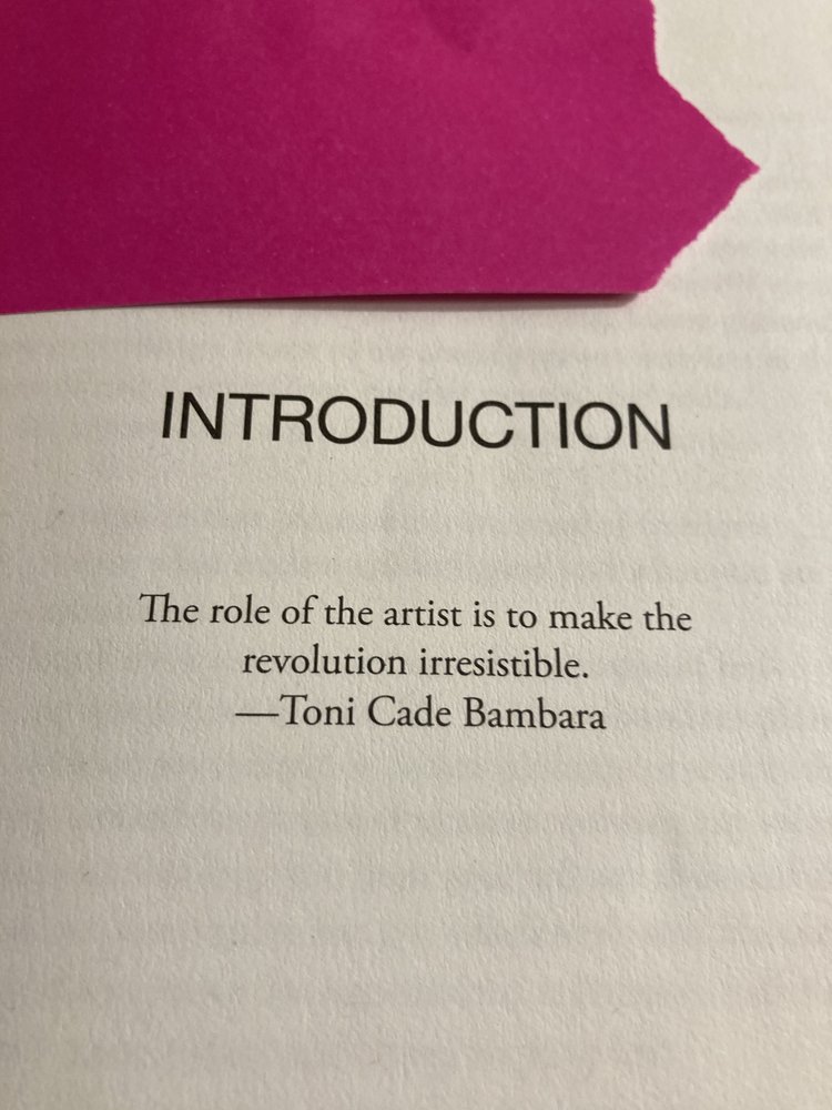 Toni Cade Bambara quote: 'the role of the artist is to make the revolution irresistible'